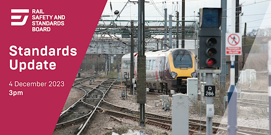 RSSB Quarterly Standards Update December 2023 - Ultimate Rail Calendar